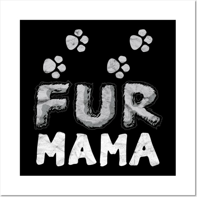 Fur Mama Wall Art by AlphaDistributors